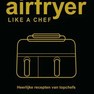 Alleen Vandaag Airfryer like a chef
