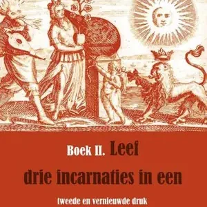 Actieprijs Leef drie incarnaties in een