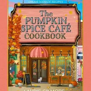 Alleen Vandaag The Official Pumpkin Spice Café Cookbook
