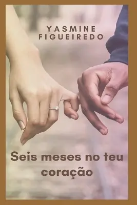 Seis meses no teu coração Lage Kosten