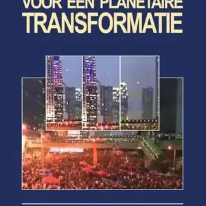 Must-Have Prioriteiten voor een planetaire transformatie