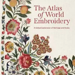 The Atlas of World Embroidery Beste Prijs