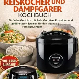 REISHUNGER REISKOCHER UND DAMPFGARER KOCHBUCH Lage Prijs