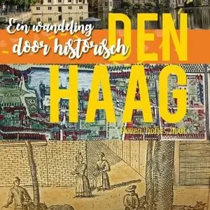 Een wandeling door historisch Den Haag Meest Verkocht