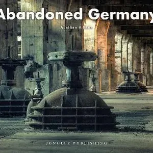 Abandoned Germany Must-Have