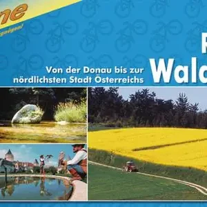 Waldviertel Radatlas Von der Donau bis zur nördlichsten Stadt Östenreichs Koop Vandaag