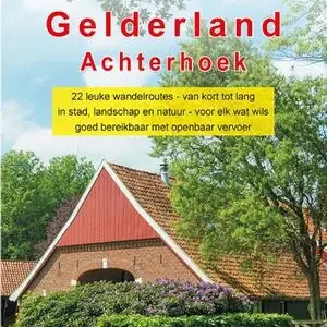 Koop Vandaag Provinciewandelgids Gelderland / Achterhoek