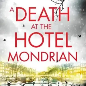 A Death at the Hotel Mondrian Exclusieve Aanbieding
