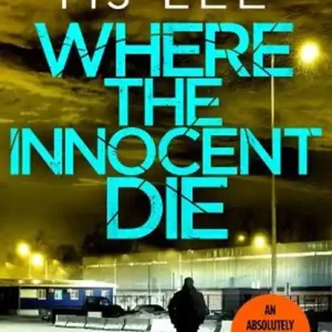 Where the Innocent Die Nieuw