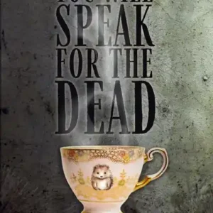 You Will Speak For The Dead Koopje