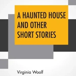 A Haunted House And Other Short Stories Gecertificeerd