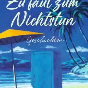 Zu faul zum Nichtstun Uitverkoop