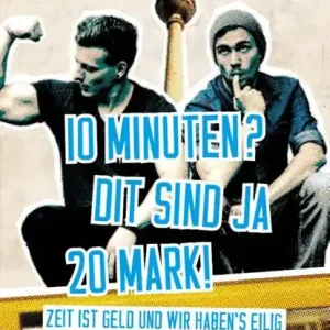 10 Minuten? Dit sind ja 20 Mark! Superprijs