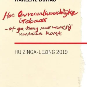 Koop Vandaag Het onverantwoordelijke gebaar-of ga terug naar waar je vandaan komt