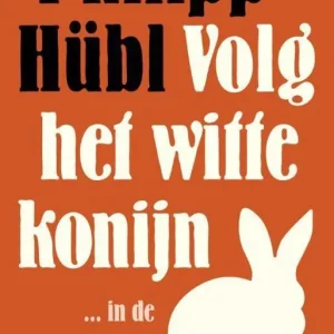 Volg het witte konijn Nieuw