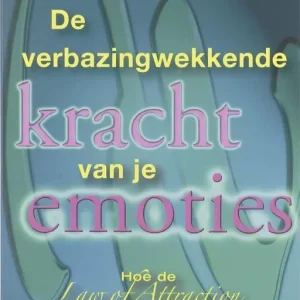 Actieprijs De verbazingwekkende kracht van je emoties