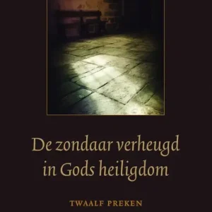Zondaar verheugd in Gods heiligdom Weekendaanbieding